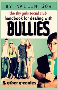 Handbook for Dealing with Bullies and Other Meanies by Kailin Gow