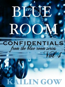 Blue Room Confidentials Vol. 4 By Kailin Gow
