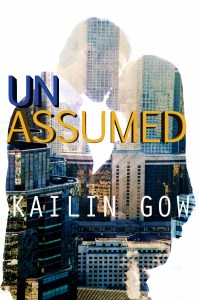 UNASSUMED 1 by Kailin Gow